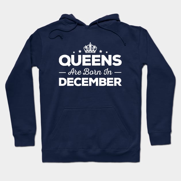 Queens Are Born In December Hoodie by mauno31